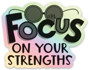 Focus on Your Strength Sticker