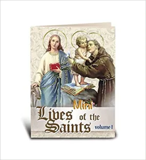 Mini Lives of the Saints - Vol. I